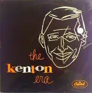 Stan Kenton And His Orchestra - The Kenton Era  Part 1: Balboa Bandwagon
