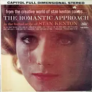 LP - Stan Kenton And His Orchestra - The Romantic Approach - In The Ballad Style Of Stan Kenton