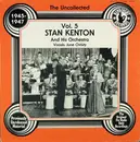 LP - Stan Kenton And His Orchestra - The Uncollected 1945-1947 Vol. 5