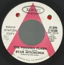 7'' - Stan Hitchcock - The Phoenix Flash - Radio Station Copy