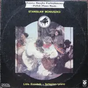 LP - Stanisław Moniuszko , Lidia Kozubek - Polska Muzyka Fortepianowa = Polish Piano Music
