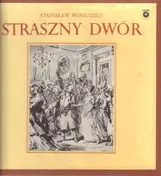 Stanisław Moniuszko - Straszny dwór
