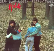 Stanislav Hložek & Petr Kotvald - V Pohodě