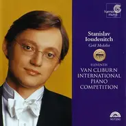 Stanislav Ioudenitch - Gold Medalist : Eleventh Van Cliburn International Piano Competition