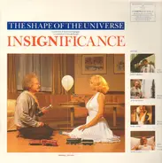 Stanley Myers, Hanz Zimmer, Roy Orbisin, Theresa Russell... - Shape Of The Universe:  A Souvenir Of Insignificance