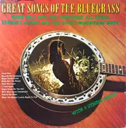 Stanley Alpine And The Sweet Mountain Boys , Hank Hill And The Tennessee All-Stars - Great Songs Of The Bluegrass