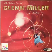 Stanley Applewaite - The Golden Era Of Glenn Miller, A Tribute