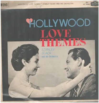 Stanley Black and his Orchestra - Hollywood Love Themes