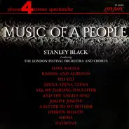 Stanley Black Conducting The London Festival Orchestra And The London Festival Chorus - Music of a People