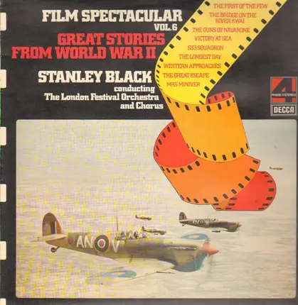 Stanley Black - Film Spectacular Vol.6 - Great Stories From World War II