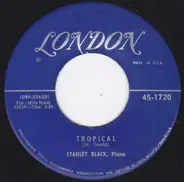 Stanley Black - Tropical / Begin The Beguine