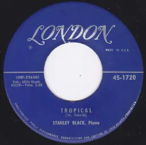 Stanley Black - Tropical / Begin The Beguine