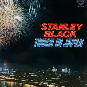 Stanley Black - Touch In Japan / 日本のうた