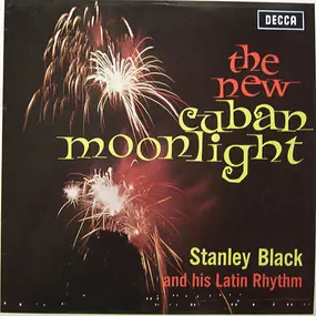 Stanley Black - The New Cuban Moonlight