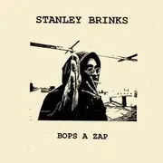 CD - Stanley Brinks - Bops A Zap - Digisleeve