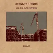 Stanley Brinks And The Wave Pictures - Berlin