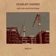 Stanley Brinks And The Wave Pictures - Berlin