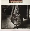 LP - Stanley Clarke - If This Bass Could Only Talk