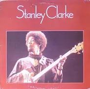 Stanley Clarke - Stanley Clarke