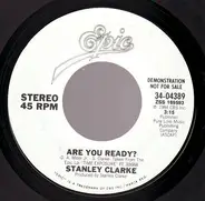 Stanley Clarke - Are You Ready?