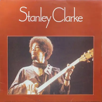 Stanley Clarke - Stanley Clarke