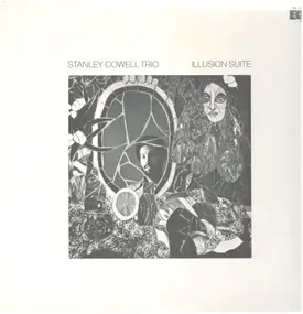 Stanley Cowell Trio - Illusion Suite