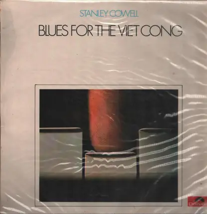 Stanley Cowell - Blues for the Viet Cong