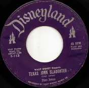 Stan Jones - Texas John Slaughter / The Nine Lives Of Elfego Baca