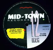 Stanley Foort - Got Me Going Crazy