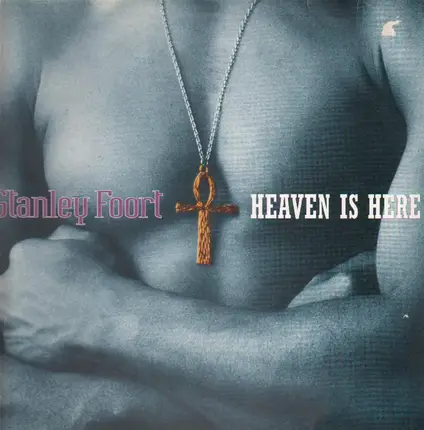 Stanley Foort - Heaven Is Here
