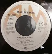 7inch Vinyl Single - Stanley Frank - Love Like A Hammer