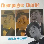 Stanley Holloway - Champagne Charlie
