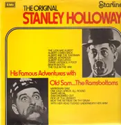LP - Stanley Holloway - His Famous Adventures With Old Sam And The Ramsbottoms
