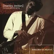 CD - Stanley Jordan Featuring Novecento - Dreams Of Peace