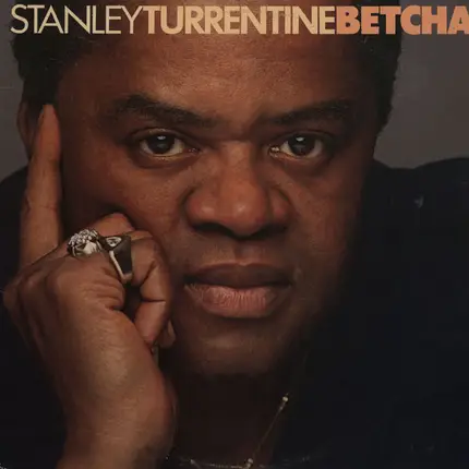 Stanley Turrentine - Betcha