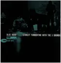 LP - Stanley Turrentine With The Three Sounds - Blue Hour - Incl insert
