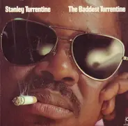 Stanley Turrentine - The Baddest Turrentine