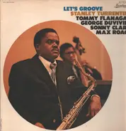 Stanley Turrentine - Let's Groove