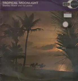 Stanley Black - Tropical Moonlight