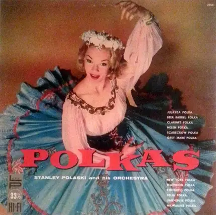 Stanley Polaski And His Orchestra - Polkas