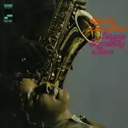 Stanley Turrentine - Always Something There