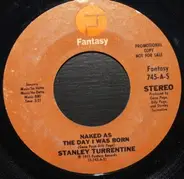 Stanley Turrentine - Naked As The Day I Was Born