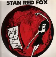 Stan Red Fox - He-Ho Maxie
