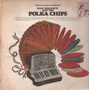 Stan Wolowic And The Polka Chips - Sixteen Great Polkas