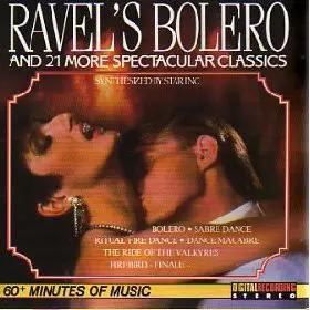 Star Inc. - Bolero And 21 More Spectacular Classics, Synthesized By Star Inc.