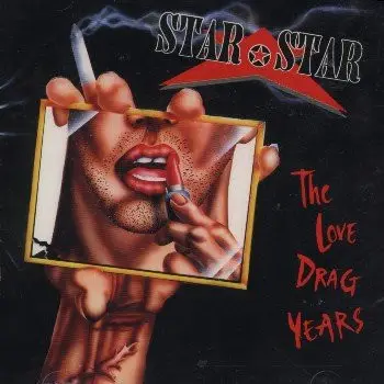 Star Star - The Love Drag Years