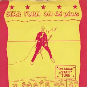 star turn on 45 pints - Star Turn On 45 (Pints)