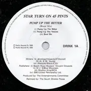 7inch Vinyl Single - Star Turn On 45 Pints - Pump Up The Bitter