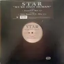 12inch Vinyl Single - Star - We're Only Human