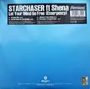 12inch Vinyl Single - Starchaser Ft. Shena - Let Your Mind Go Free (Emergency) (Remixes)